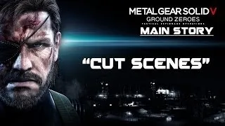 Metal Gear Solid V: Ground Zeroes - All Cut Scenes