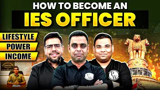 How to Become An IES Officer? | Lifestyle | Power | Income | Complete Information