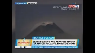 BT: Crater glow o pag-akyat ng magma sa Mayon Volcano, naobserbahan