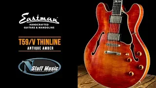 Eastman T59/v Thinline - Antique Amber - In-Depth Demo