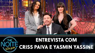 Entrevista com Criss Paiva e Yasmin Yassine, apresentadoras do Venus Podcast | The Noite (07/10/21)