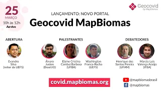 Lançamento do novo Geocovid MapBiomas