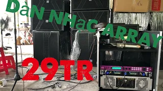 Dàn nhạc aray giá 29tr loa bãi đen san khấu lh 0787979286