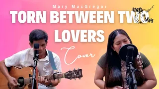 Torn between two lovers - Mary Macgregor ( Nato and Shy Cover)