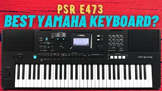 Best Yamaha Keyboard? Yamaha PSR E473 Review | Features & Sound Demo