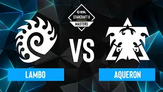 Lambo vs. AqueroN - ESL SC2 Masters: Winter 2023 Europe Regionals - Swiss Round 1