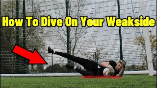How To Dive On Your Weakside - Goalkeeper Tips and Tutorials - Diving Tutorial