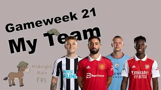 My Gameweek 21 FPL Team Reveal