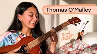 Thomas O’Malley / ukulele cover by tamanna