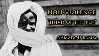 Ahmadou Bamba - The Muslim Who Fought French Colonialism Through Non-Violence