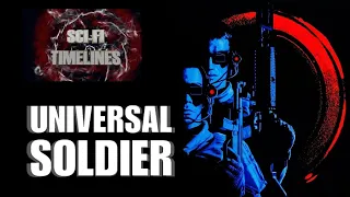 Sci-Fi Timelines Episode 27 : Universal Soldier