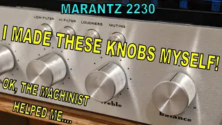 DIY Marantz Knobs! Power Washed Marantz 2230 Update 3