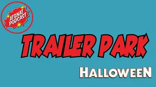 Trailer Park: Halloween (1978)