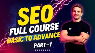 SEO Tutorial Full Course | SEO Basic To Advance Part 1