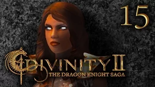 DEATH FROM EXISTENTIAL THOUGHT | Divinity 2: The Dragon Knight Saga #15