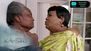 [SEASON PREMIERE] Makena threatens Dora – Ka-Siri | S1 | Ep 1-3 | Maisha Magic Plus