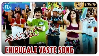 Mirapakay Movie HD Video Songs - Chirugaley Song | Ravi teja | Richa Gangopadhyay | Deeksha Seth