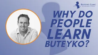 Why Do People Learn the Buteyko Breathing Method?