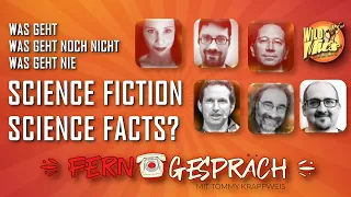 SCIENCE FICTION SCIENCE FACTS - Was geht - Was geht noch nicht - Was geht nie ☎️ Ferngespräch #26