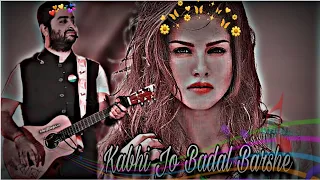 🔥SUNNY LEONE🔥ARIJIT SINGH-❣️-KABHI JO BADAL BARSHE _😍_ [Aesthetic Status ]