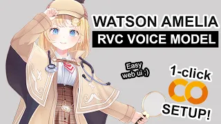 Watson Amelia AI Voice Model - RVC 1-CLICK Google Colab Setup