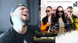 Nacho Yandel Bad Bunny - Báilame (Remix) reaccion