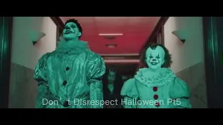 IT REMIX |Don’t Disrespect Halloween Pt.5