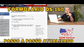 Formulário Visto Americano DS160, Passo a Passo de Como Preencher de forma adequada. ATUALIZADO 2023