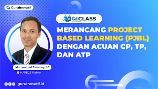 Merancang Project-Based Learning (PJBL) dengan Acuan CP, TP dan ATP