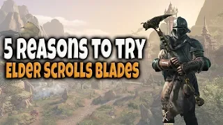 Try Elder Scrolls Blades, Here's Why - Early Access