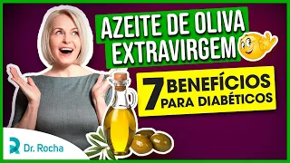 Azeite de Oliva Extravirgem | 7 Benefícios Para Diabéticos | Comprovados Cientificamente 😋💪