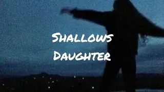 Shallows by daughter lyric video
