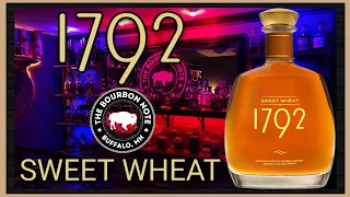 1792 Sweet wheat: A Bourbon Note review!