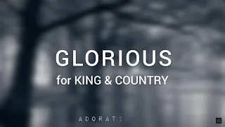 for KING & COUNTRY - Glorious ( Official 8D AUDIO )