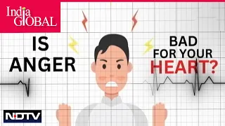 Anger Worsens Heart Health Over Time, Causes Stroke | India Global