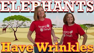 Makaton - ELEPHANTS HAVE WRINKLES - Singing Hands