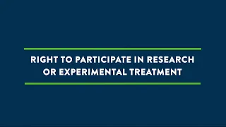 The Right to Research or Experimental Treatment | MN Waiver Bill of Rights Training (245D.04)