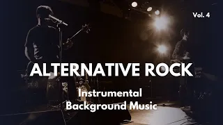 Alternative Rock Instrumental Background Music - Alt Rock Playlist Vol 4