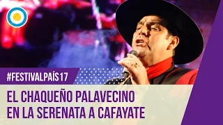 Festival País ´17Chaqueño Palavecino en la Serenata a Cafayate