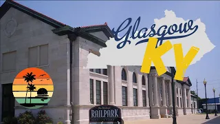 Destination: Glasgow KY