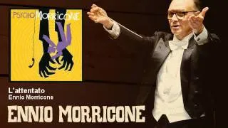 Ennio Morricone - L'attentato - EnnioMorricone