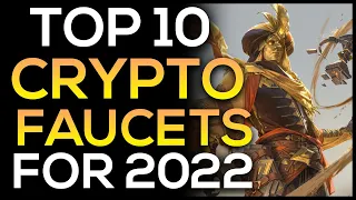 Top 10 Crypto Faucets for 2022