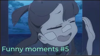 Funny little witch academia moments |#5|