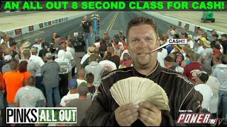 PINKS ALL OUT- 8 Second "ALL OUT" Class for Cash at Route 66 Raceway - Full Episode