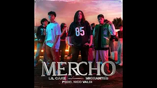 Lil Cake, Migrantes - Mercho [1 HORA]