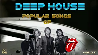 DEEP HOUSE POPULAR SONGS OF The Beatles & The Rolling Stones vol.17( retro 60s,70s,80s)