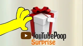 YouTube Poop Surprise!