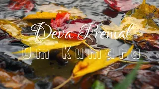 Deva Premal & Miten & Manose | Om Kumara (Innocence) Mantra Meditation