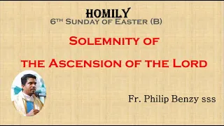 Homily for the Solemnity of the Ascension of the Lord (B)