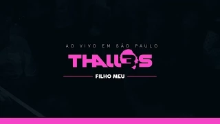 Thalles Roberto - Filho Meu (DVD OFICIAL)